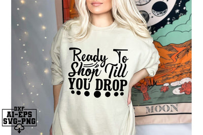 Ready To Shop Till You Drop Svg Cut Files Creative Art SVG CraftlabSvg55 