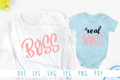 Real Boss SVG | Matching T-Shirt Design for Mama and Me SVG dapiyupi store 