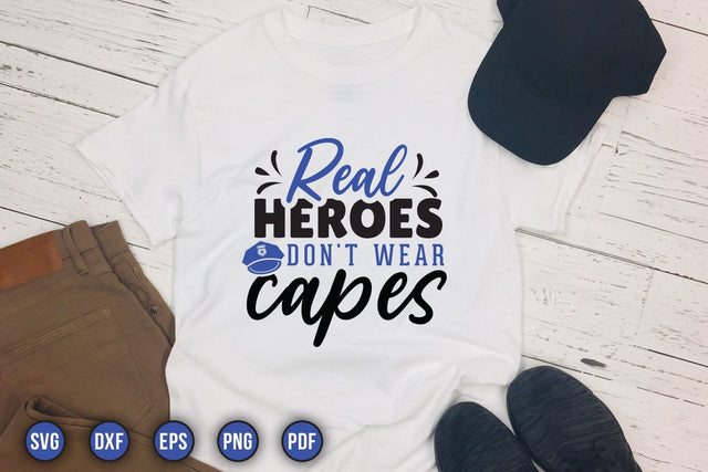 Real Heroes Don't Wear Caps, Police SVG SVG CraftLabSVG 