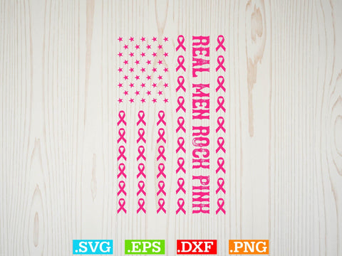 Real Men Rock Pink Ribbon USA Flag Breast Cancer Awareness Shirt, Back The Pink Svg, Breast Cancer Png SVG Creativeart88 