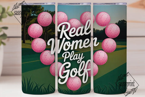 Real Women Golf 20oz Tumbler Wrap Sublimation sassyprint 