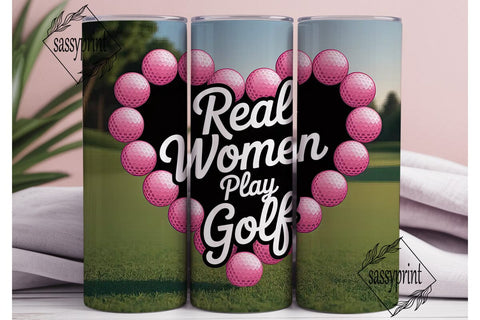 Real Women Golf 20oz Tumbler Wrap Sublimation sassyprint 