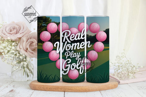 Real Women Golf 20oz Tumbler Wrap Sublimation sassyprint 