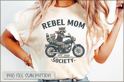 Rebel mom est. 2025 society sublimation Sublimation Shetara Begum 