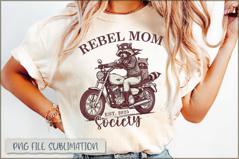 Rebel mom est. 2025 society sublimation Sublimation Shetara Begum 