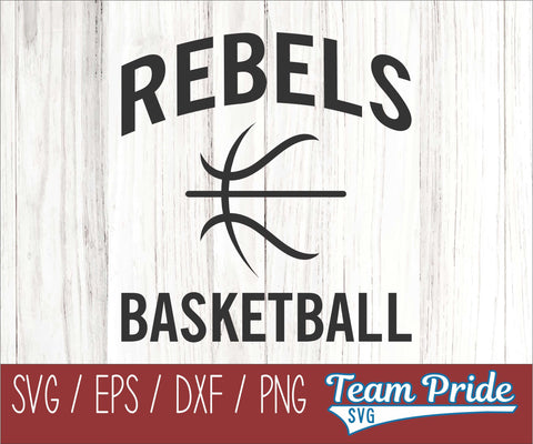 Rebels Basketball SVG Digital Download Printable - SVG, EPS, DXF, PNG SVG Team Pride SVG 