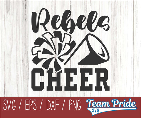 Rebels Cheer SVG Digital Download Printable - SVG, EPS, DXF, PNG SVG Team Pride SVG 