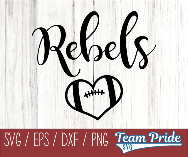 Rebels Football Heart SVG Digital Download Printable - SVG, EPS, DXF, PNG SVG Team Pride SVG 