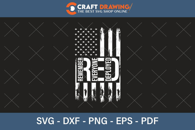Red Friday Remember Everyone Deployed Military American Flag Svg Png Cutting Printable Files SVG Debashish Barman 