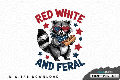 Red white and feral: patriotic raccoon sublimation png design Sublimation Regulrcrative 