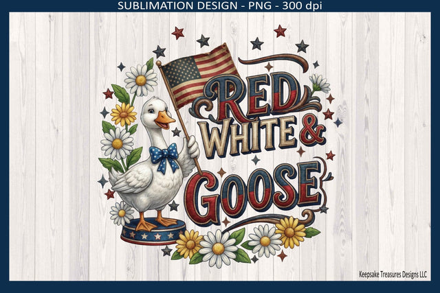 Red White and Goose Patriotic Png Sublimation Design, Digital Download Sublimation Keepsake Treasures Designs LLC. 