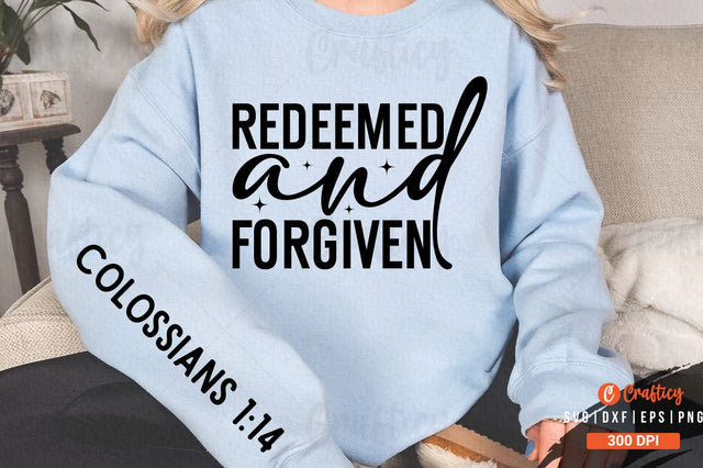 Redeemed and forgiven Sleeve SVG Design SVG Designangry 