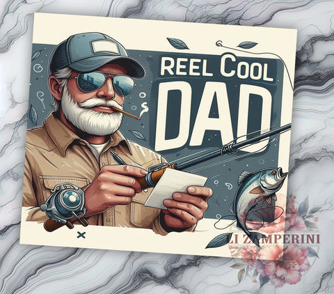 Reel Cool Dad 20oz Tumbler Wrap PNG, Funny Dad Quotes Tumbler Png, Straight & Tapered Tumbler Wrap, Instant Digital Download Sublimation Li Zamperini 