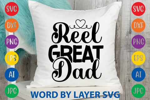 Reel Great Dad svg design SVG Rafiqul20606 