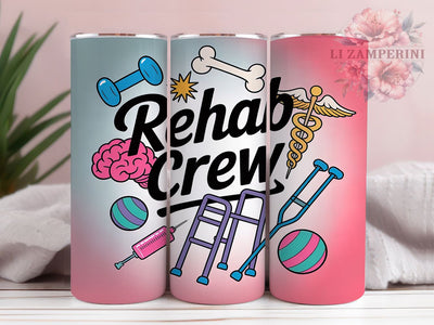 Rehab Crew Therapy 20oz Tumbler, Therapy Team Tumbler, Physical Therapist Tumbler, 20oz Tumbler Wrap, Medical Staff Tumbler, Sublimation Rehab Tumbler, Healthcare Worker Tumbler Sublimation Li Zamperini 