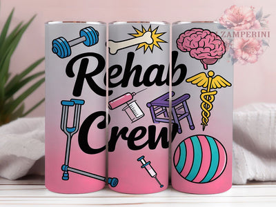 Rehab Crew Therapy 20oz Tumbler, Therapy Team Tumbler, Physical Therapist Tumbler, 20oz Tumbler Wrap, Medical Staff Tumbler, Sublimation Rehab Tumbler, Healthcare Worker Tumbler Sublimation Li Zamperini 