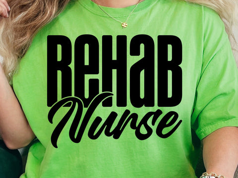 Rehab Nurse SVG, PNG, Cricut & Silhouette Files SVG DesignDestine 