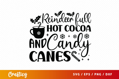 Reindeer full hot cocoa and candy canes SVG Design SVG Designangry 