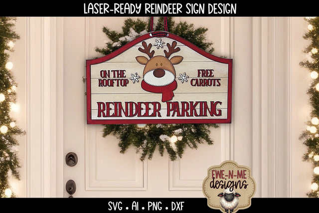 Reindeer Parking Sign Holiday Laser Ready SVG | Laser Cut File SVG Ewe-N-Me Designs 
