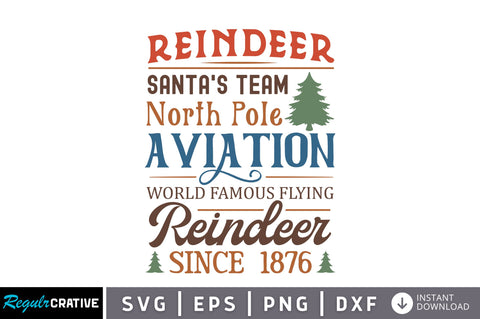 Reindeer santas team north pole aviation Svg design SVG Regulrcrative 