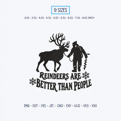 Reindeers Are Better Than People Embroidery Design – Funny Christmas Reindeer Winter Machine Embroidery File Embroidery/Applique DESIGNS PatternFeed8 