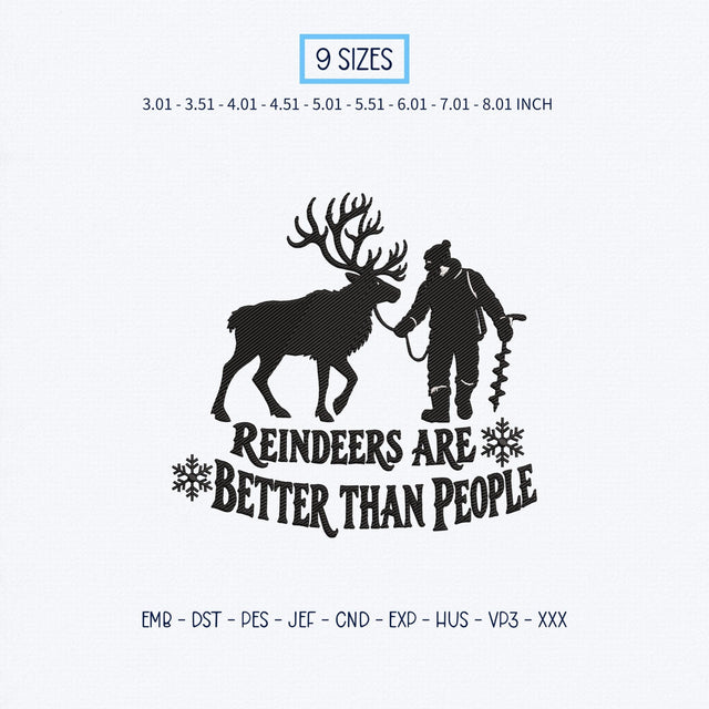 Reindeers Are Better Than People Embroidery Design – Funny Christmas Reindeer Winter Machine Embroidery File Embroidery/Applique DESIGNS PatternFeed8 