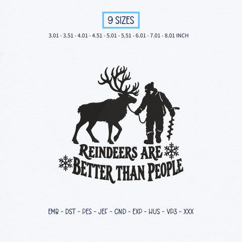 Reindeers Are Better Than People Embroidery Design – Funny Christmas Reindeer Winter Machine Embroidery File Embroidery/Applique DESIGNS PatternFeed8 
