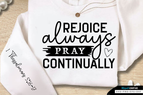 Rejoice Always Pray Sleeve SVG Design SVG Regulrcrative 