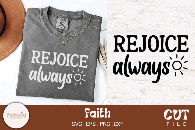 Rejoice Always SVG | Christian Faithful SVG SVG Petunia Digital Design 