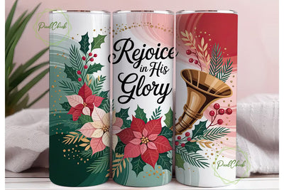 Rejoice in His Glory 20oz Tumbler Wrap Sublimation PixelChick 