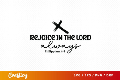 Rejoice in the lord always philippians 44 SVG Design SVG Designangry 