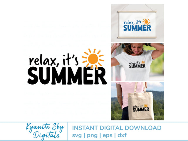 Relax It's Summer SVG summer quote with sun for shirt or decor SVG Kyanite Sky Digitals 