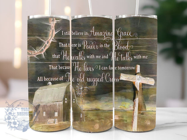 Religious 20oz Skinny Tumbler, I Still Believe In Amazing Grace Tumbler Png, Straight & Tapered Tumbler Wrap, Instant Digital Download Sublimation ToriDesigns 