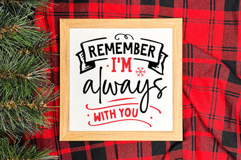 Remember im always with you SVG Design SVG Regulrcrative 