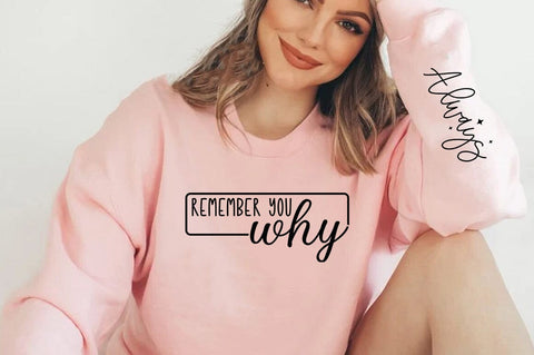 Remember you why, Jesus Motivational Inspirational Sleeve Shirt SVG Design, SVG FiveStarCrafting 