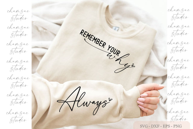 remember Your Why Always svg png, boho inspirational sleeve SVG, positive quote png SVG Chamsae Studio 