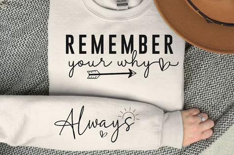 Remember your why Sleeve SVG Design, Inspirational sleeve SVG, Motivational Sleeve SVG Design, Positive Sleeve SVG SVG Regulrcrative 