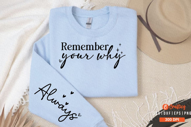Remember your why Sleeve SVG Design SVG Designangry 