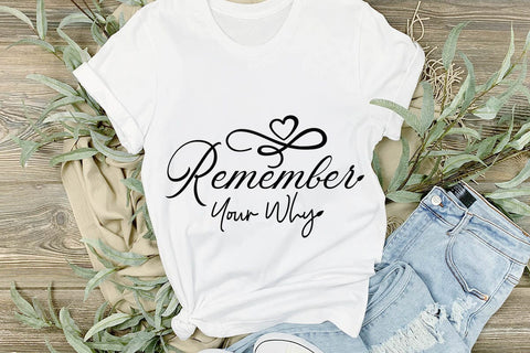 Remember Your Why SVG Angelina750 