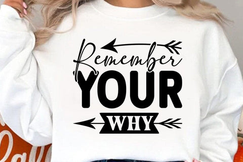 Remember Your Why SVG Angelina750 