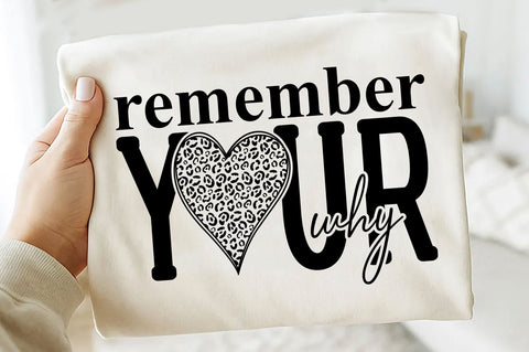 Remember Your Why SVG, Self Love SVG PNG SVG SVG Studio 