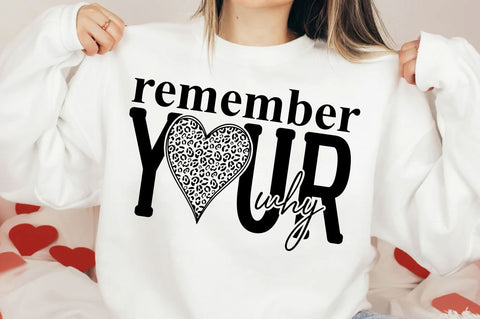 Remember Your Why SVG, Self Love SVG PNG SVG SVG Studio 