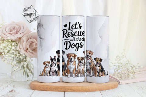 Rescue All Dogs Tumbler Wrap Sublimation sassyprint 