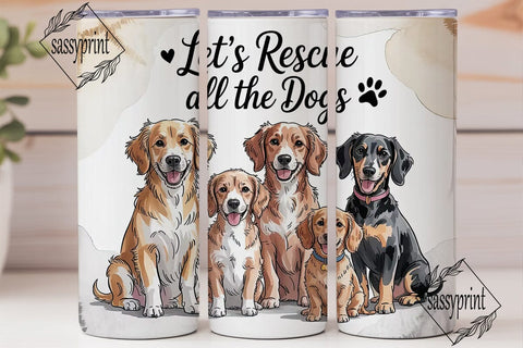 Rescue All Dogs Tumbler Wrap Sublimation sassyprint 