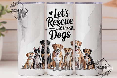 Rescue All Dogs Tumbler Wrap Sublimation sassyprint 