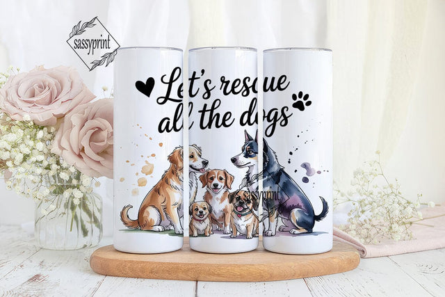 Rescue All Dogs Tumbler Wrap Sublimation sassyprint 