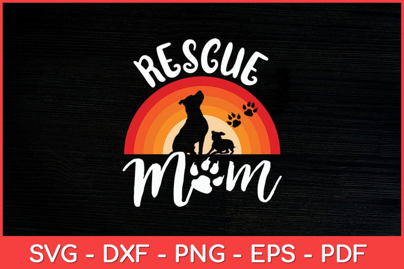 Rescue Mom Dog And Cat Rainbow Vintage Svg Design SVG artprintfile 