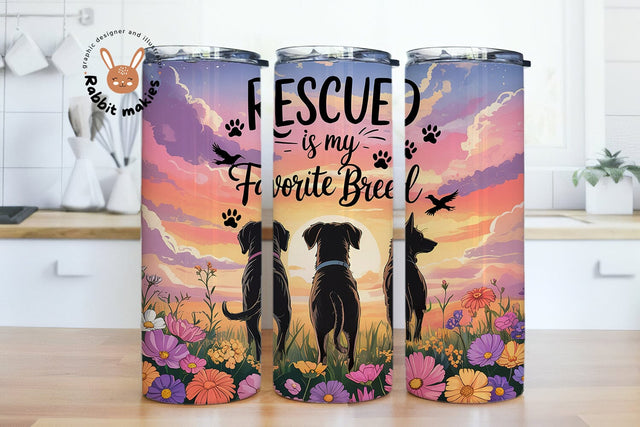 Rescued is My Favorite Breed Dog , Rescue Dog Owner Watercolor Dog 20oz Skinny Tumbler Sublimation Designs- PNG Digital Download - Rescued is My Breed Tumbler Png File Sublimation Rabbitmakies 