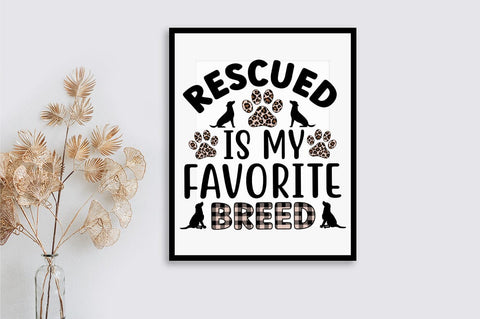 Rescued Is My Favorite Breed SVG Design SVG Designangry 