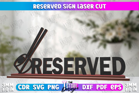 Reserved Sign | Table Sign | Restaurant Accessories | Table Plaque | CNC File SVG The T Store Design 
